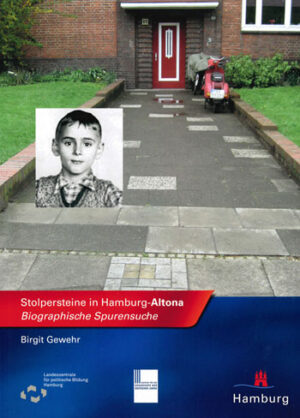 Cover Stoplersteine in Hamburg Altona, Biografische Spurensuche