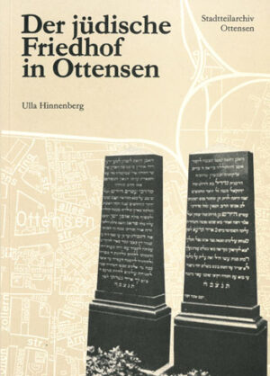 Cover: Der jüdische Friedhof in Ottensen