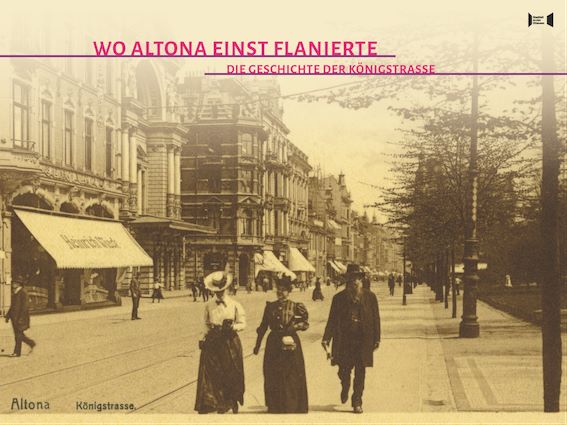 Einladungsfoto Ausstellung Wo Altona einst flanierte. Die Geschichte der Königstraße